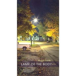 Lamp of the Body -- Maggie Smith